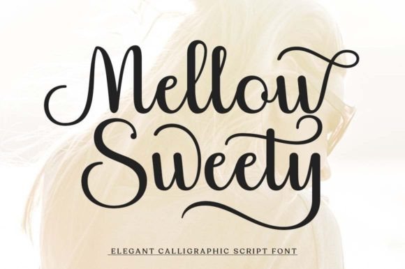 Mellow Sweety Script Font Review