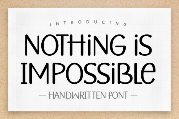 Nothing is Impossible Font for Handmade Creations